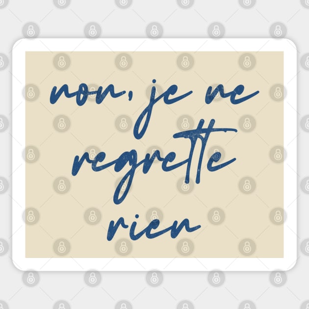 Non Je Ne Regrette Rien Sticker by DankFutura